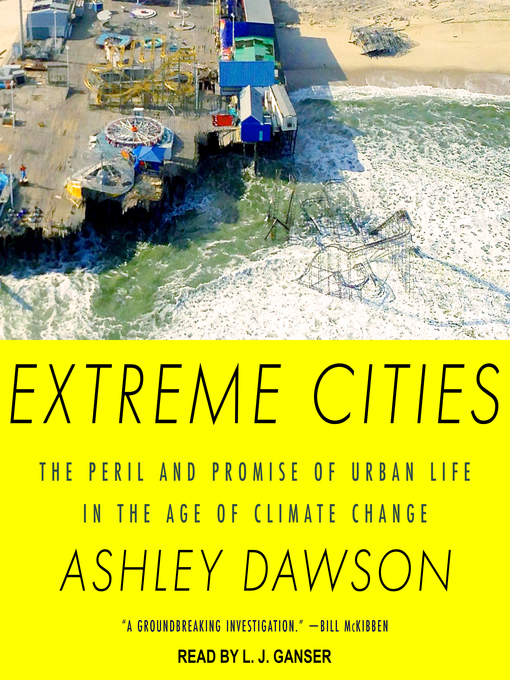 Title details for Extreme Cities by Ashley Dawson - Available